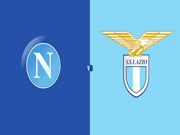 Napoli vs Lazio: Những trận chiến kinh điển tại Serie A